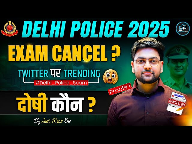 🔥Delhi Police BIG Update Today | Exam Cancel? Delhi Police Exam Leak News Explained by Jeet Rana Sir