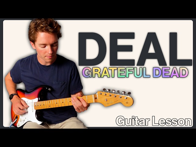 DEAL: Grateful Dead Comprehensive Guitar Lesson