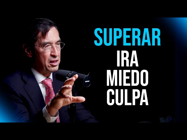 Ira, miedo y culpa CÓMO SUPERAR ESTAS GRANDES LIMITACIONES | Mario Alonso Puig
