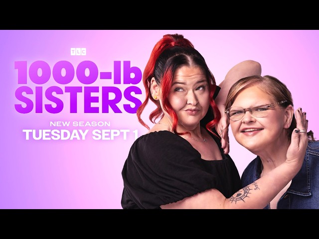 1,000-Lb. Sisters | Season 11 Official Trailer (TLC 2026)