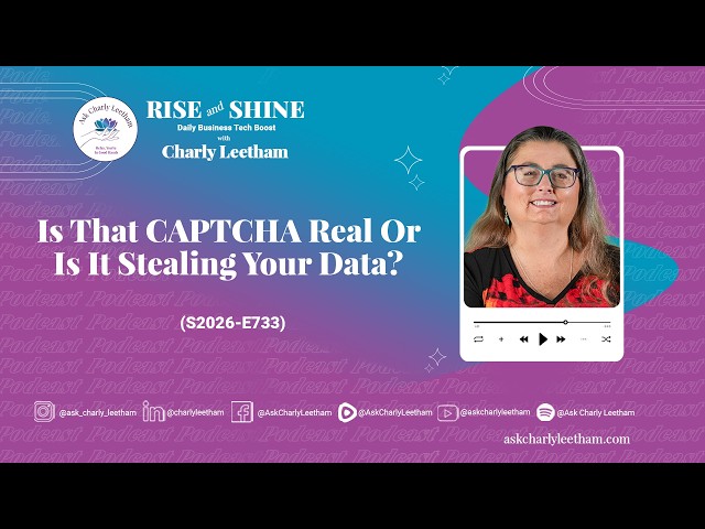 Is That CAPTCHA Real Or Is It Stealing Your Data? (2026/733)