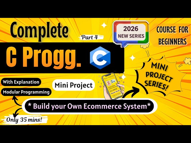 *Build an Ecommerce System🔥✨* | Part 4 | Mini Project | C Programming Full course for Beginners