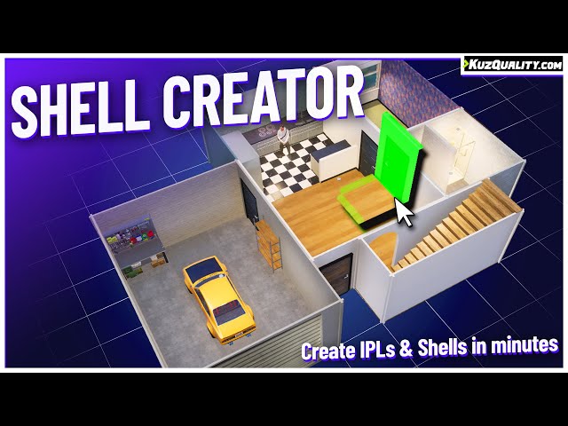 FiveM Script | Shell Creator [Standalone] | KuzQuality
