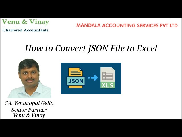 How to Convert JSON File to Excel by CA Venugopal Gella