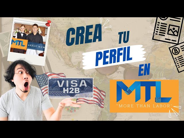 How to create your MTL profile for H2B VISA | OUT OF COUNTRY | 2026