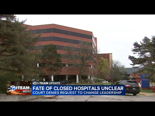 Shuttered safety-net hospitals' future unclear after judge rejects leadership change