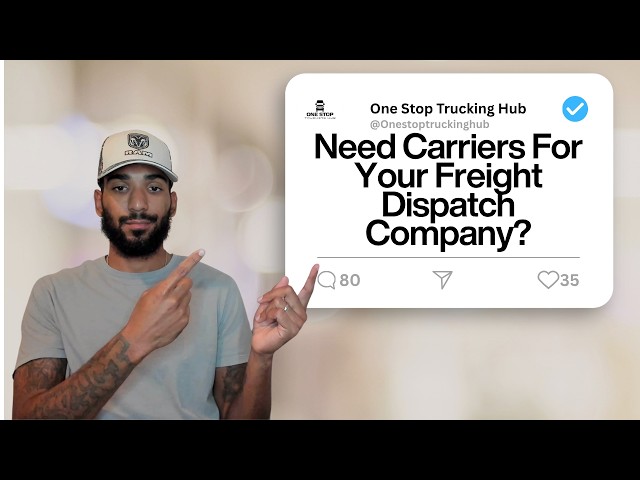 Freight Dispatching: HOW TO GET CARRIERS FOR YOUR FREIGHT DISPATCH COMPANY!
