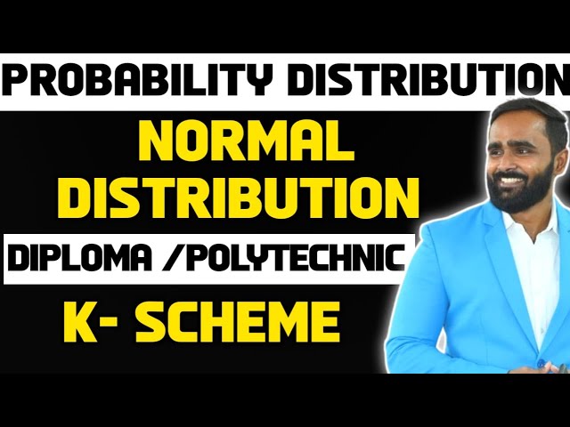 PROBABILITY DISTRIBUTION | NORMAL DISTRIBUTION | DIPLOMA | PRADEEP GIRI SIR
