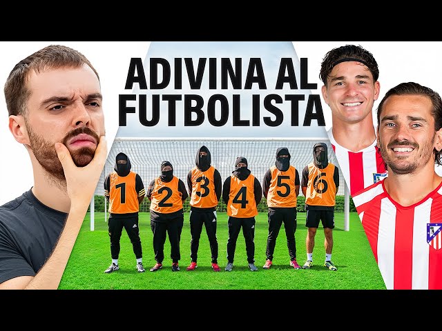 Adivina El Futbolista Profesional con Griezmann y Julián Alvarez