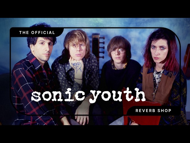 Sonic Youth Is Selling (More) Incredible Gear on Reverb