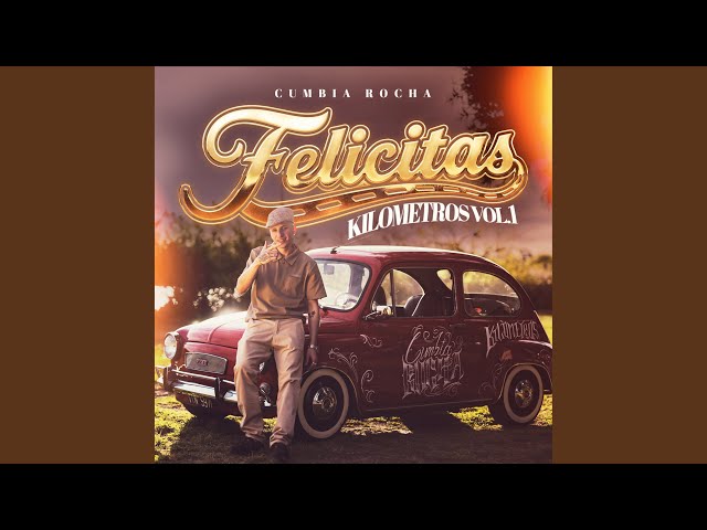 Felicitas | Kilometros Vol, 1