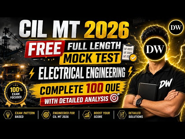 ​🔥 CIL MT 2026: FREE Electrical Engineering Full Mock Test (100 Que + Analysis)