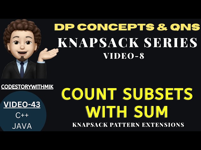Count Subsets with Given Sum | Knapsack Series | DP Concepts & Qns-43 | codestorywithMIK