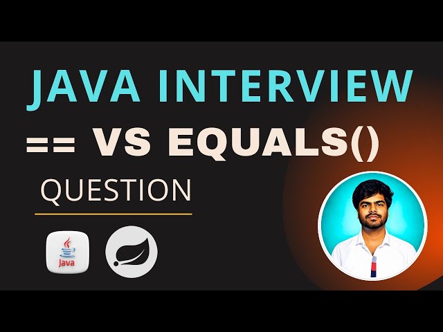 🚀 Java == Operator vs equals() Method | Complete Guide with Examples | Java Interview Questions