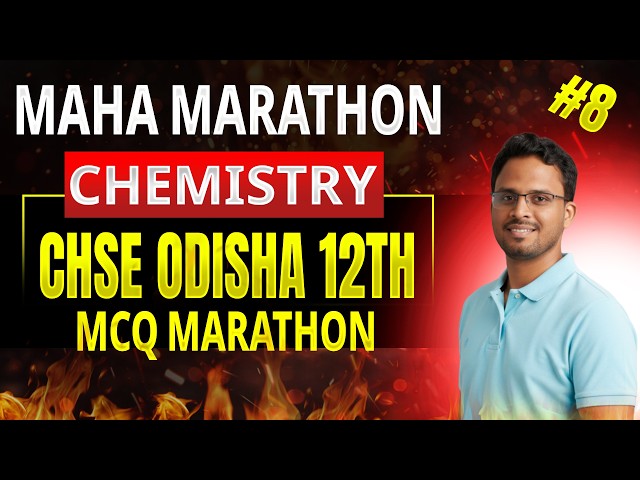 Chemistry MCQ Mahamarathon | CHSE Odisha 2026 | CHSE Odisha Class 12 Chemistry 2026