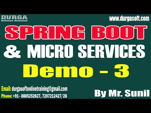 SPRING BOOT & MICRO SERVICES tutorials || Demo - 3 || by Mr. Sunil On 04-06-2026 @8AM (IST)