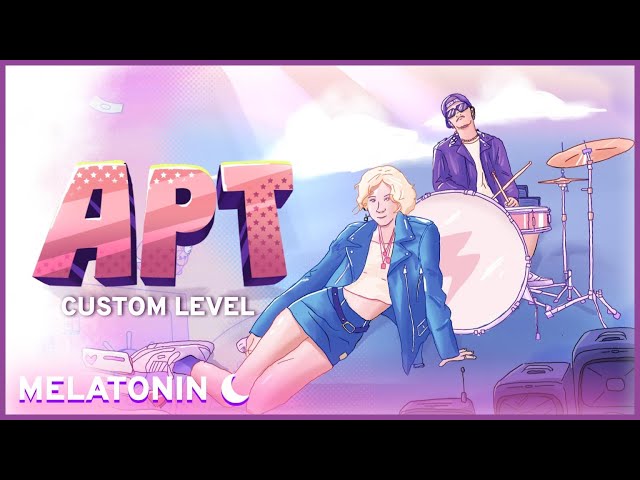 APT. by Rose & Bruno Mars / Melatonin Game Custom Level