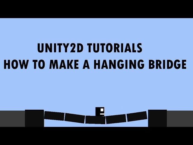 How to make a Hanging bridge in Unity | LNmaster2008 |