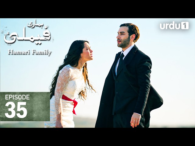 Hamari Family | Episode 35 | Turkish Drama | Sahipsizler