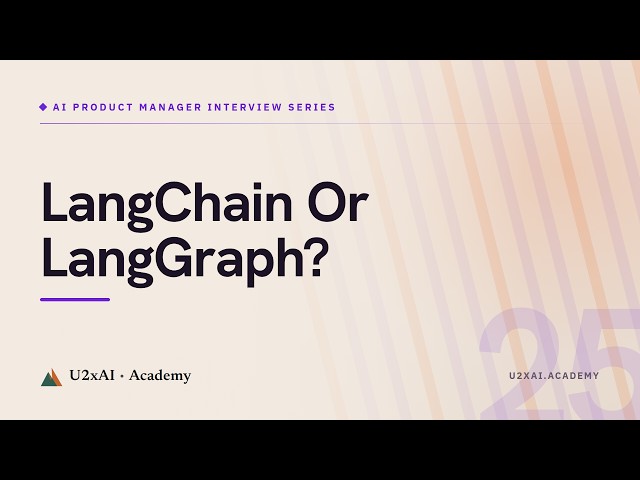 LangChain vs LangGraph explained for product managers