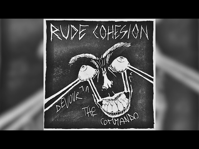 Rude Cohesion - Devour The Commando 2026 (Official DEMO Stream) | Powerviolence