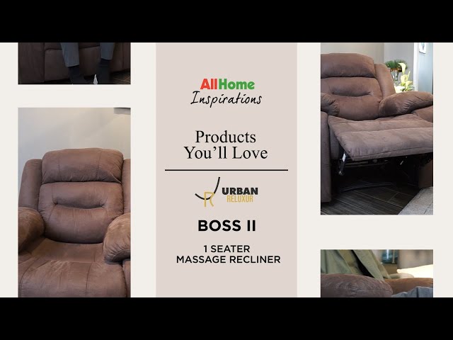Products You'll Love: Urban Reluxur Boss II | AllHome Inspirations