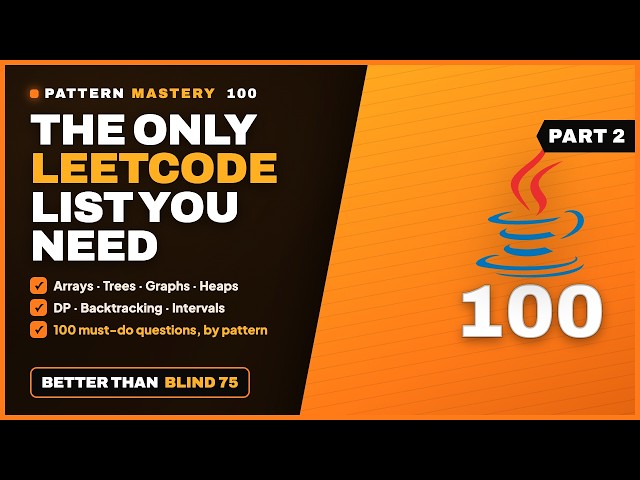PatternMastery 100 in Java: Every Interview Pattern in One List (Part 2)