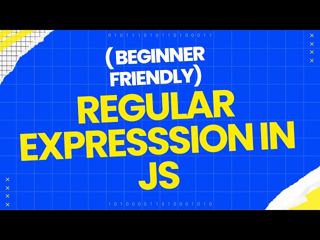 JavaScript Regex for Absolute Beginners | Beginner Guide