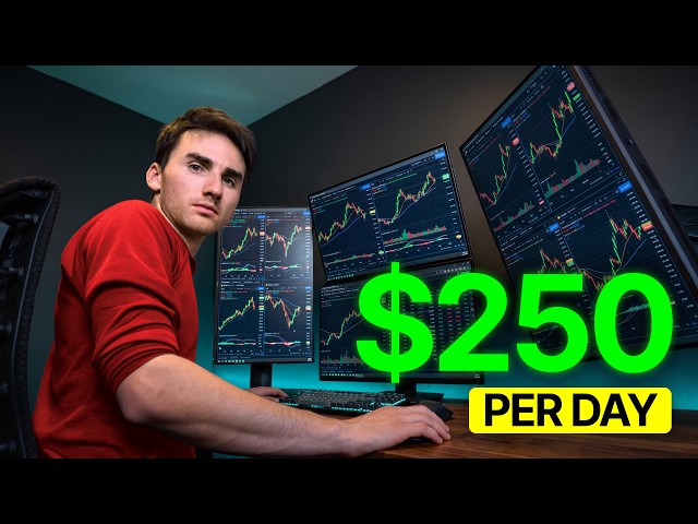 If I Started Over, This Is How I'd Make $250/Day Trading