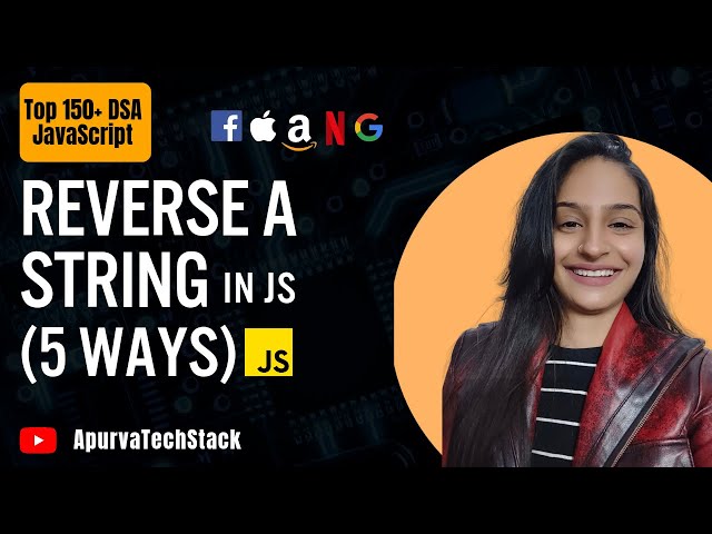 Top 5 Ways to Reverse a String in JavaScript | DSA Interview Questions 