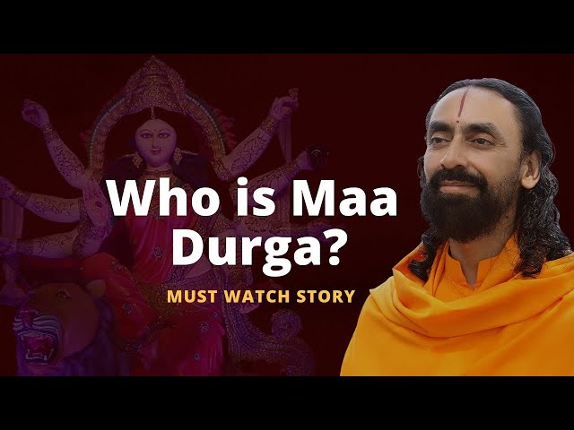 Who is Mother Durga? Watch this Real Story | Swami Mukundananda