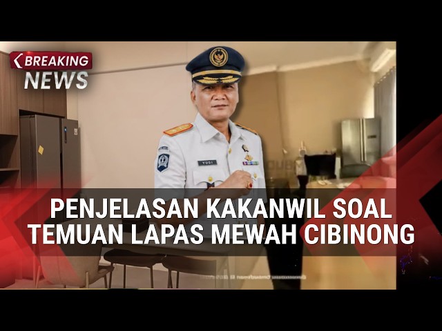 Regional Office Head’s Explanation Regarding Luxury Prison Facility Findings in Cibinong