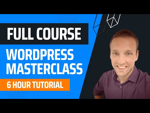2026 WordPress Masterclass: The Complete Beginner Website Course | 6 Hour WordPress Tutorial