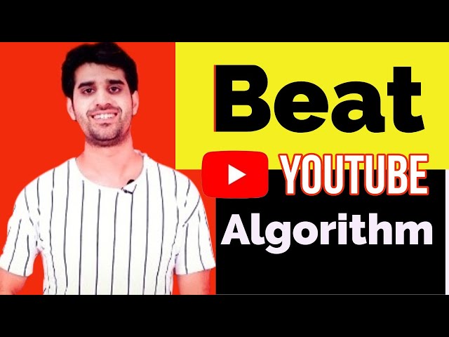 How to Beat the Youtube Algorithm | Understand Youtube Algorithm 2021 | Glowraze Media