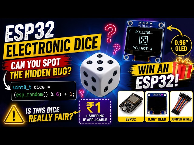 Build an Electronic Dice with ESP32 & OLED  Spot the Hidden Bug & Win an ESP32!