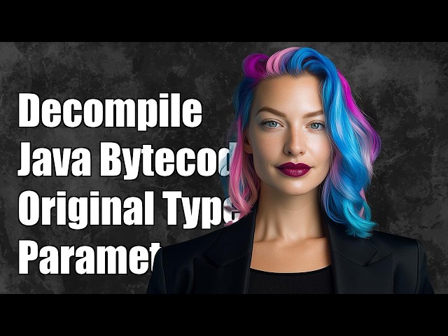 Is it possible to decompile Java bytecode back to original generic type parameters