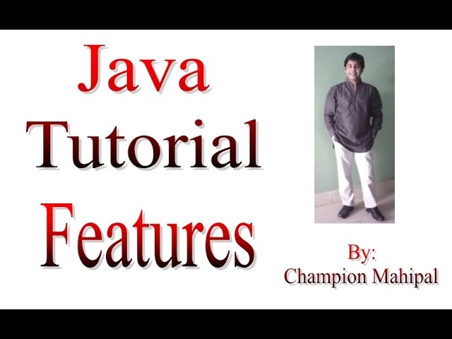 Java Tutorial Learn 2 Features of Java
