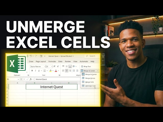 How to Unmerge Cells in Excel (2026) | Step-by-Step