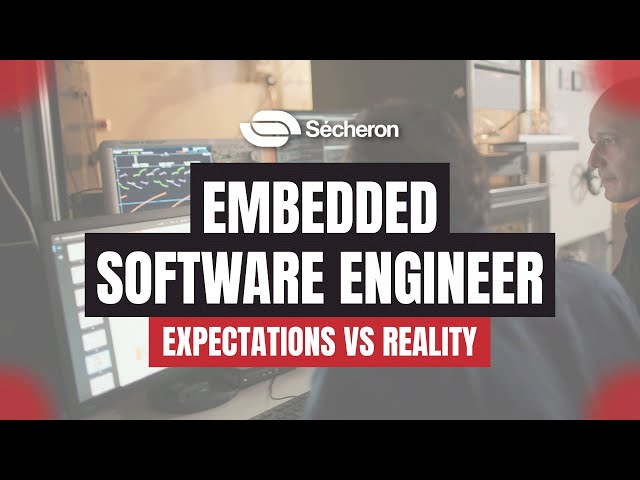 Embedded Software Engineer @ Sécheron | Expectations vs Reality