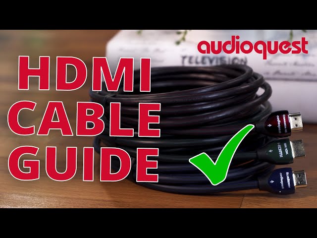 AudioQuest | What Is The Best HDMI Cable For You?