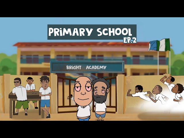Primary school episode 2