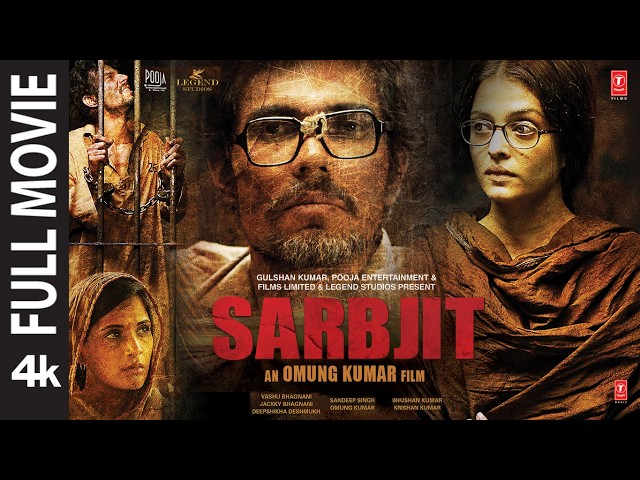 Sarbjit Full Movie: Randeep Hooda | Aishwarya Rai Bachchan | Richa Chadda | Bhushan Kumar
