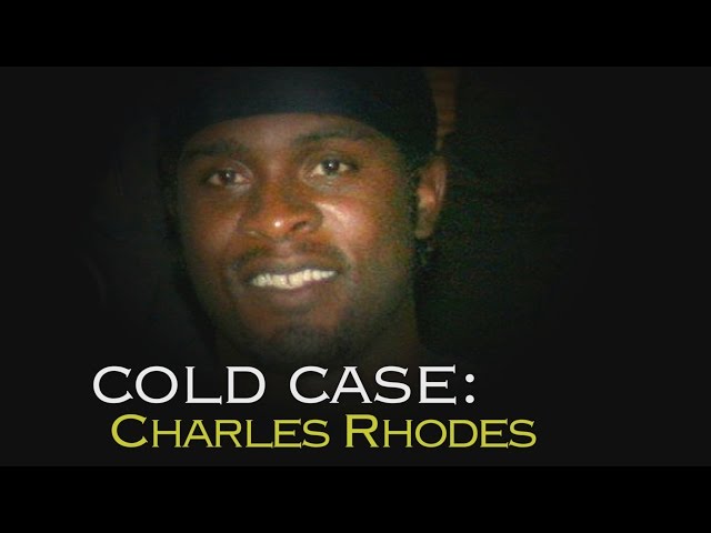 COLD CASE: Charles Rhodes