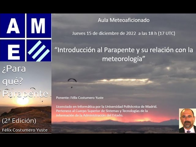 Aula meteoaficionado: “Introducción al Parapente y su relación con la meteorología"