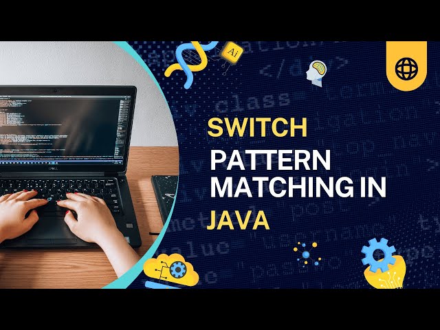 Switch Pattern Matching In Java