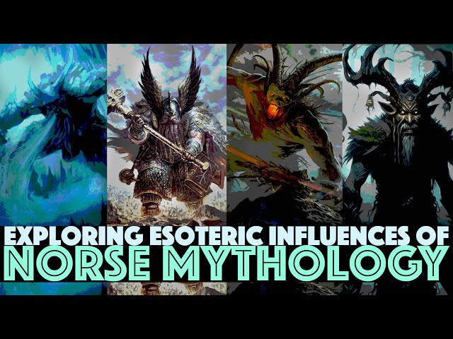 NORSE MYTHOLOGY: Exploring Esoteric Influences and The Hidden Wisdom