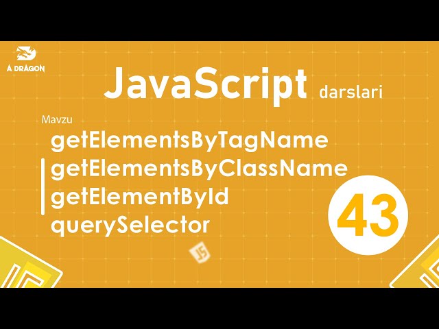 043. DOM selectorlari | JavaScript darslari | O'zbek tilida