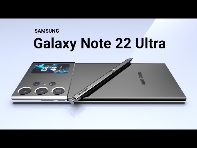 Samsung Galaxy Note 22 Ultra (2022) Introducing Trailer , First look, 8K Display, 20GB RAM, Price.