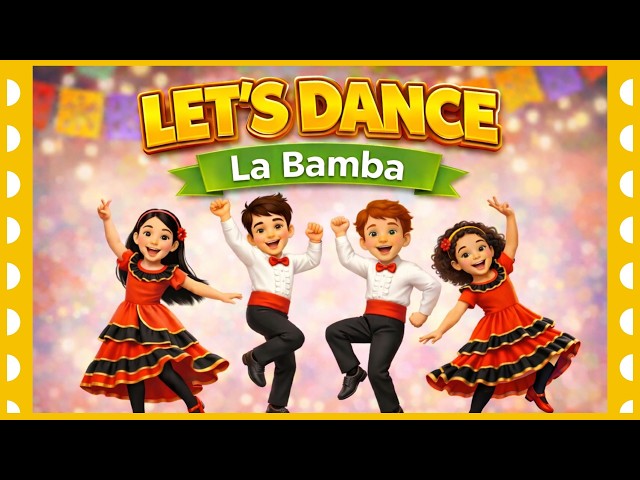 Mexican Dance for Kids | La Bamba Song | School Program Dance Performance for Kids