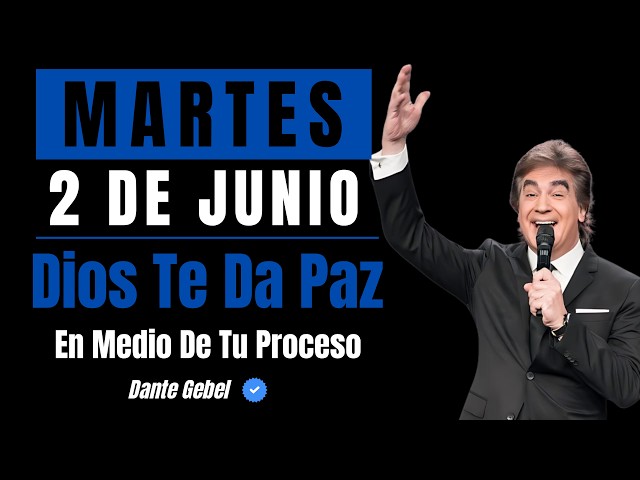 EMPIEZA EL MARTES CON FE | Hoy, Dios Te Da Paz En Medio De Tu Proceso | Dante Gebel